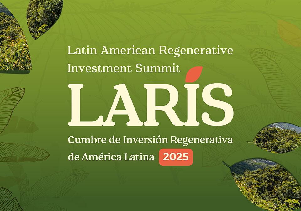 miniatura laris 2025 cumbre de inversión regenerativa de américa latina
