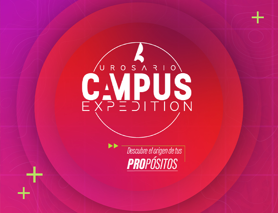URosario Campus Expedition: Descubre los orígenes de tus propósitos